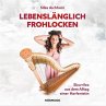 Lebenslänglich Frohlocken - Bild 1