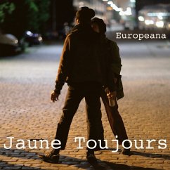 Europeana - Jaune Toujours