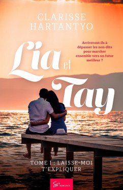 Lia et Tay - Tome 1 (eBook, ePUB) - Hartantyo, Clarisse