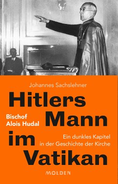 Hitlers Mann im Vatikan (eBook, ePUB) - Sachslehner, Johannes