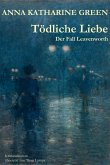 Tödliche Liebe (eBook, ePUB)