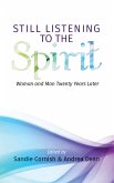 Still Listening to the Spirit (eBook, ePUB)