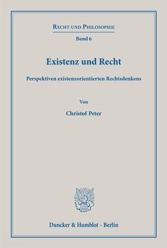 Existenz und Recht - Peter, Christof