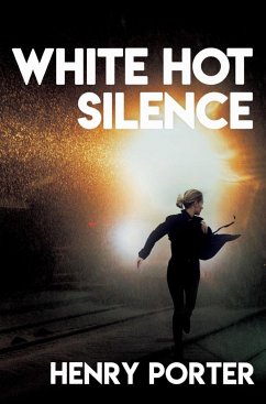 White Hot Silence - Porter, Henry