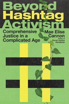 Beyond Hashtag Activism - Cannon, Mae Elise