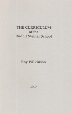 The Curriculum of the Rudolf Steiner School - Wilkinson, Roy