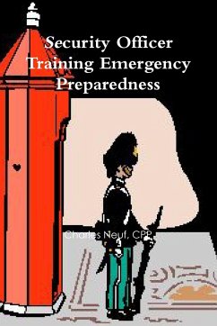 Security Officer Training Emergency Preparedness - Neuf, Cpp Charles