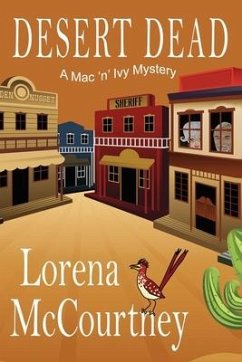 Desert Dead: A Mac 'n' Ivy Mystery - McCourtney, Lorena