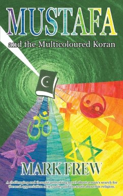 Mustafa and the Multicoloured Koran - Frew, Mark