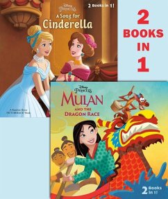 Mulan and the Dragon Race/A Song for Cinderella (Disney Princess) - Random House