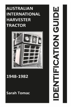 Australian International Harvester Tractor Identification Guide - Tomac, Sarah