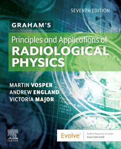 Graham's Principles and Applications of Radiological Physics - Vosper, Martin;England, Andrew;Major, Vicki