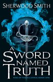 A Sword Named Truth: Rise of the Alliance Book One