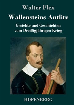 Wallensteins Antlitz - Flex, Walter