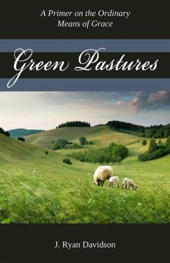 Green Pastures - Davidson, J Ryan