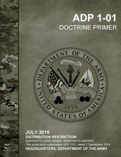 Doctrine Primer (ADP 1-01) - Department Of The Army, Headquarters