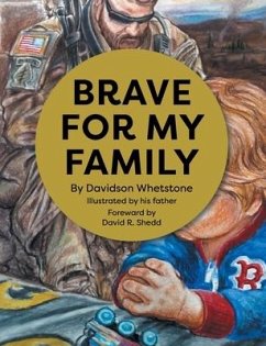 Brave For My Family - Whetstone, Davidson