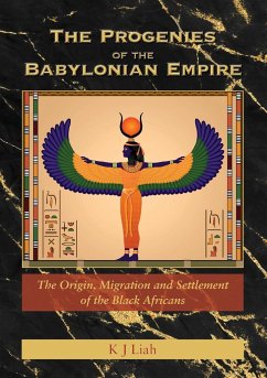 The Progenies of the Babylonian Empire - Liah, K J