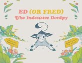 Ed (or Fred) The Indecisive Donkey