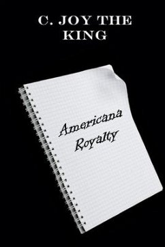 Americana Royalty - The King, C. Joy