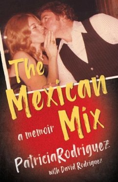 The Mexican Mix - Rodriguez, Patricia