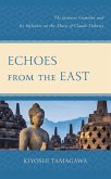 Echoes from the East (eBook, ePUB) Echoes from the East (eBook, ePUB)