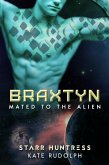 Braxtyn (Mated to the Alien, #8) (eBook, ePUB)