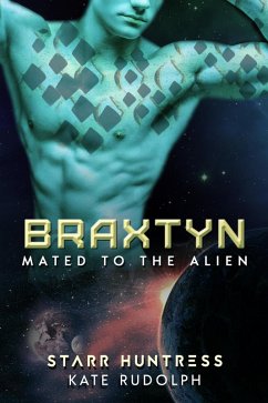 Cover Braxtyn (Mated to the Alien, #8) (eBook, ePUB)