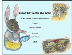 Bridget Bilby and the Blue Button - Larter, Maureen
