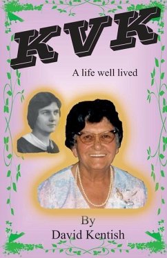 Kvk: A Life Well Lived - Kentish, David