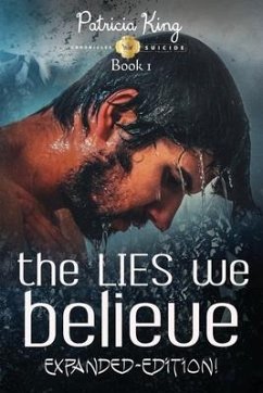 The LIES We Believe - King, Patricia