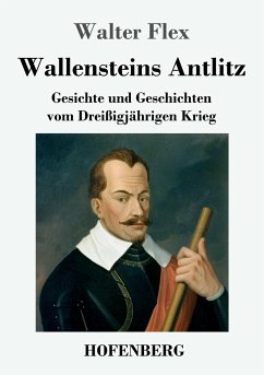 Wallensteins Antlitz - Flex, Walter