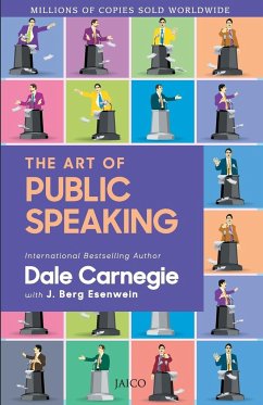 The Art of Public Speaking - Carnegie, Dale With Esenwein J. Berg