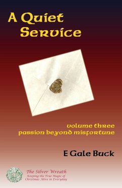 A Quiet Service - Buck, E Gale