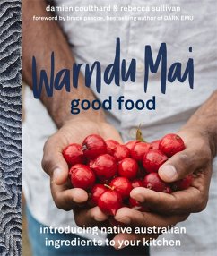 Warndu Mai (Good Food) - Sullivan, Rebecca; Coulthard, Damien