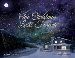 One Christmas Lasts Forever - Gaines, Robert D