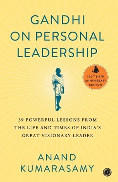 Gandhi On Personal Leadership - Kumarasamy, Anand