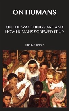 On Humans - Bowman, John L.