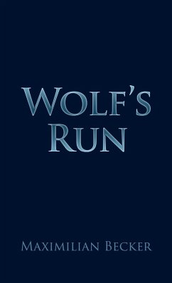 Wolf's Run - Becker, Maximilian