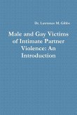 Male and Gay Victims of Intimate Partner Violence