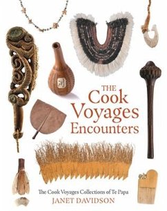 The Cook Voyage Encounters: The Cook Voyage Collections Te Papa - Davidson, Janet