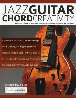 Jazz Guitar Chord Creativity - Pettingale, Tim; Alexander, Joseph