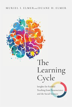 The Learning Cycle - Elmer, Muriel I; Elmer, Duane H