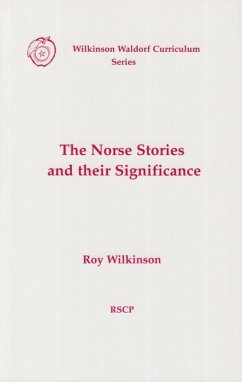 The Norse Stories and Their Significance - Wilkinson, Roy