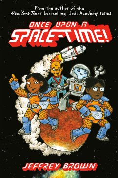 Once Upon a Space-Time! - Brown, Jeffrey