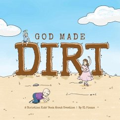 God Made Dirt - Piazza, K L