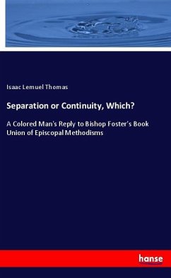 Separation or Continuity, Which? - Thomas, Isaac Lemuel