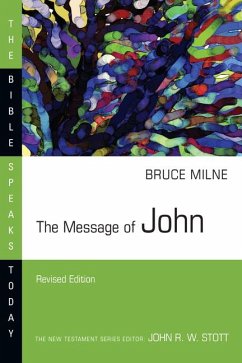 The Message of John - Milne, Bruce