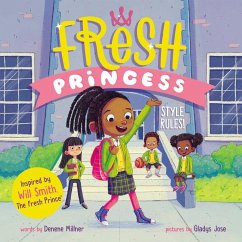 Fresh Princess: Style Rules! - Millner, Denene