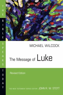 The Message of Luke - Wilcock, Michael